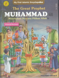 Image of The Great Prophet Muhammad = Meneladani Manusia pilihan Allah : Keluarga Rasulallah