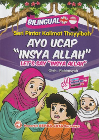 Image of Ayo Ucap Insya Allah = Let's Say Insya Allah