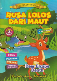 Image of Rusa Lolos Dari Maut = Deer Escape Death