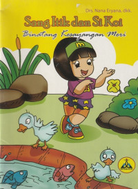 Image of Sang Itik dan Si Koi : Binatang Kesayangan Meri