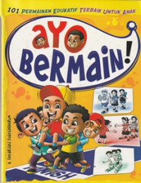 Image of Ayo Bermaon: 101 Permainan Edukatif Terbaik Untuk Anak