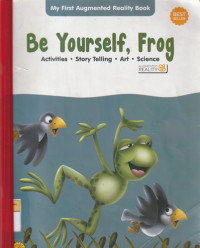 Image of Be Yourself, Frog
