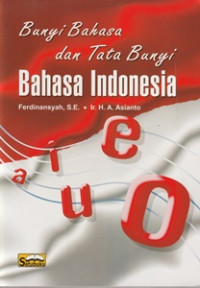 Image of Bunyi Bahasa dan Tata Bunyi Bahasa Indonesia