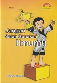 Image of Jangan Salah Gunakan Ilmumu