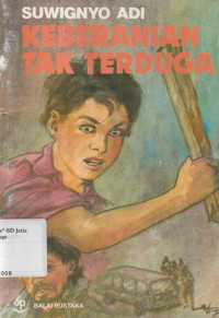 Image of Keberanian Tak Terduga