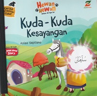Image of Hewan-Hewan Dalam Al-Quran : Kuda-Kuda Kesayangan