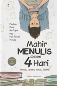 Image of Mahir Menulis dalam 4 Hari