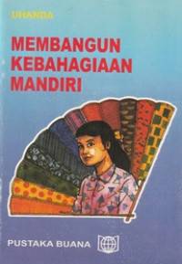 Image of Membangun Kebahagiaan Mandiri