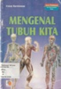 Image of Mengenal Tubuh Kita