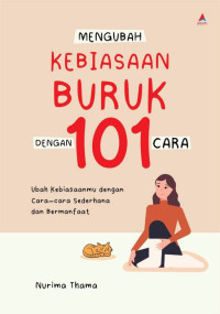 Image of Mengubah kebiasaan buruk dengan 101 cara