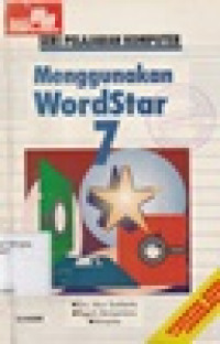 Image of Seri Pelajaran Komputer Menggunakan WordStar 7