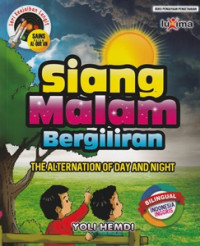 Image of Siang Malam Bergiliran = The Alternation of Day and Night