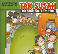 Image of Tak Susah Mengolah Sampah